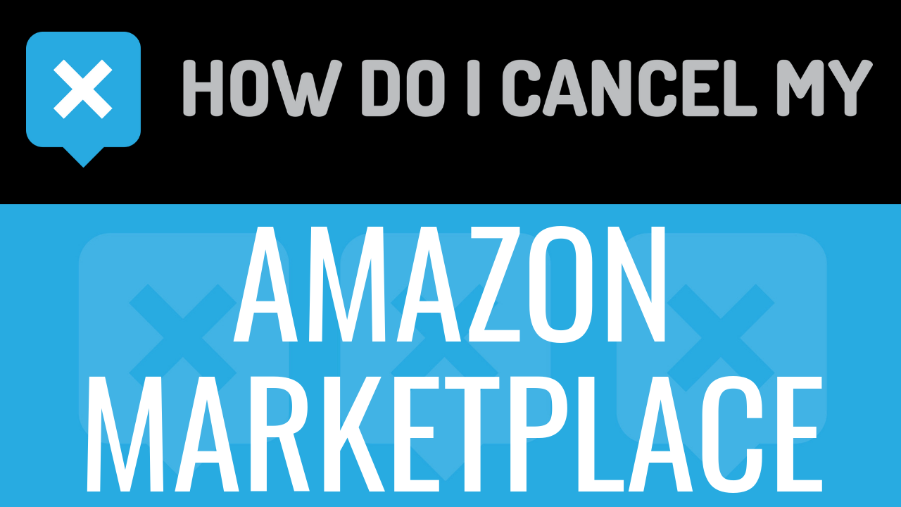 How Do I Cancel My Amazon Marketplace Order