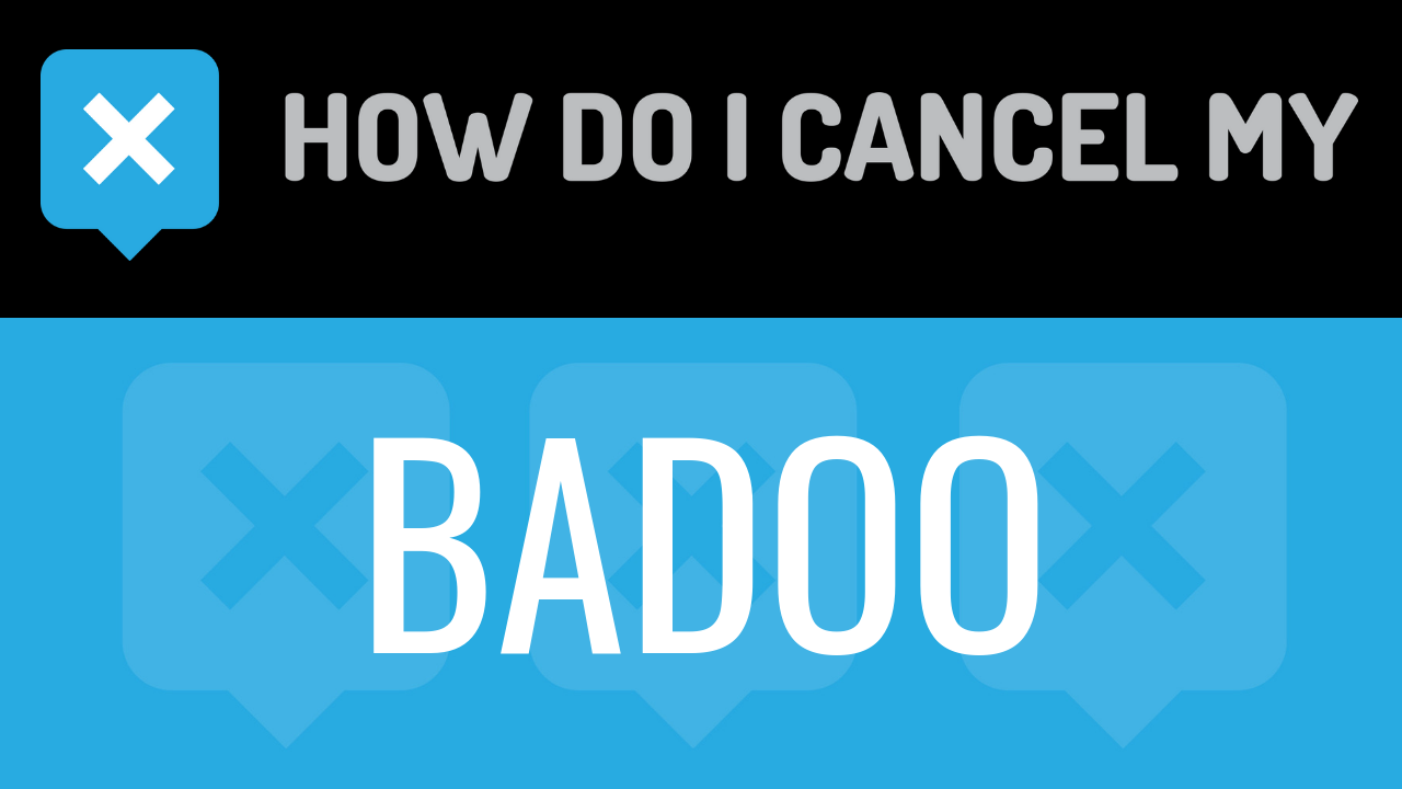 How Do I Cancel My Badoo