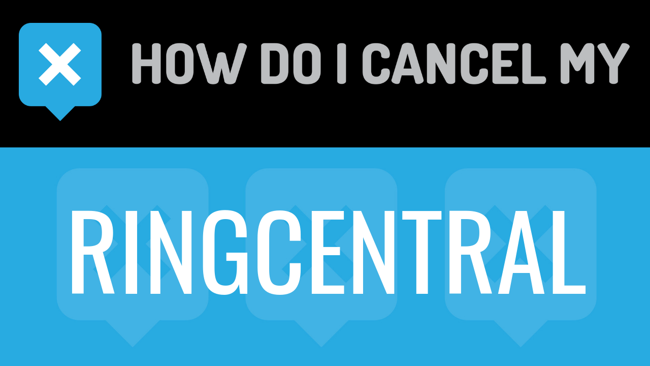 How Do I Cancel My RingCentral