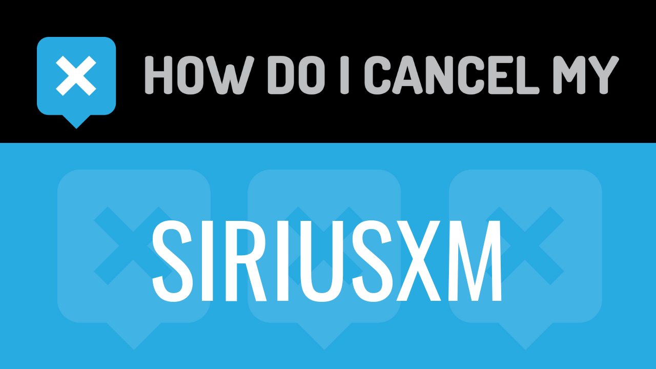 How Do I Cancel My SiriusXM