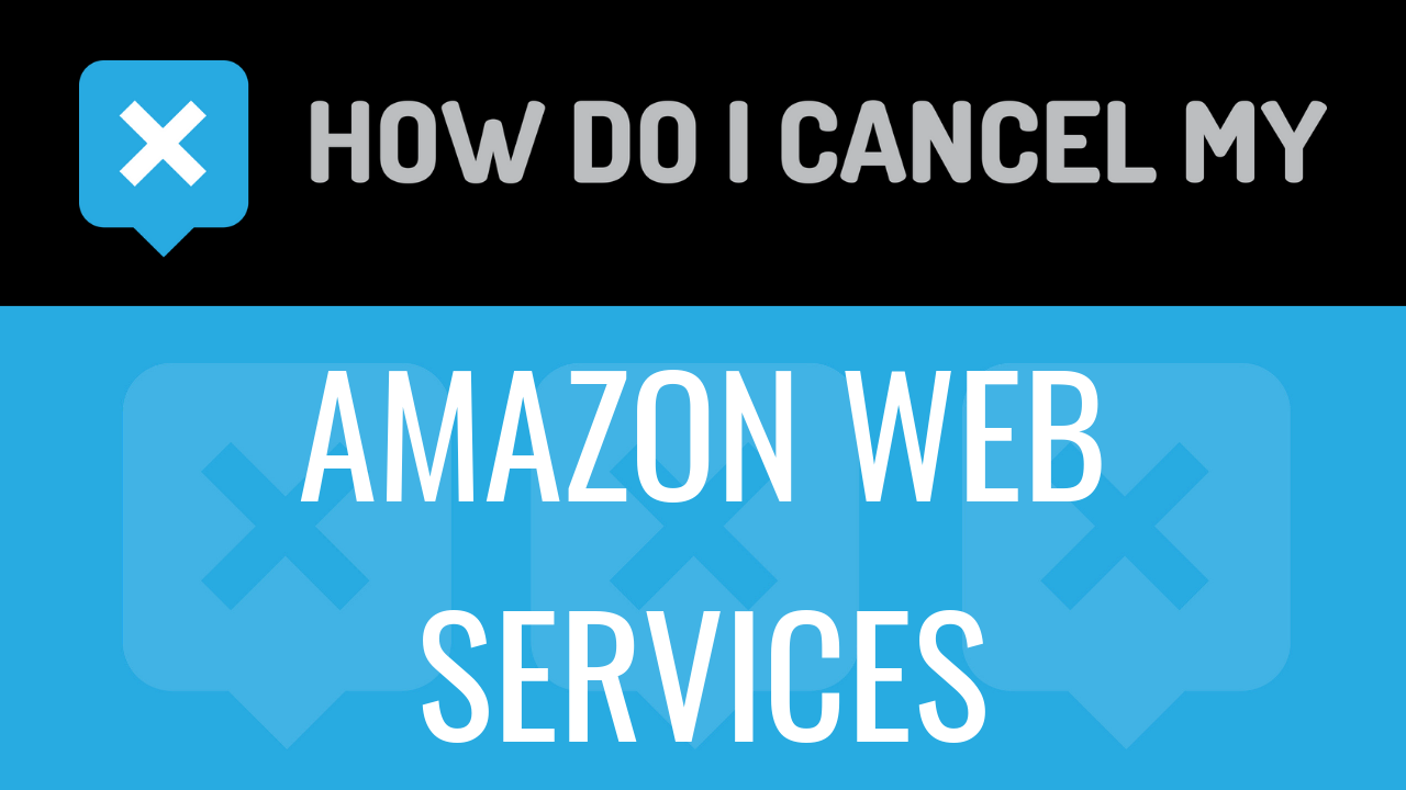 How Do I Cancel My Amazon Web Services