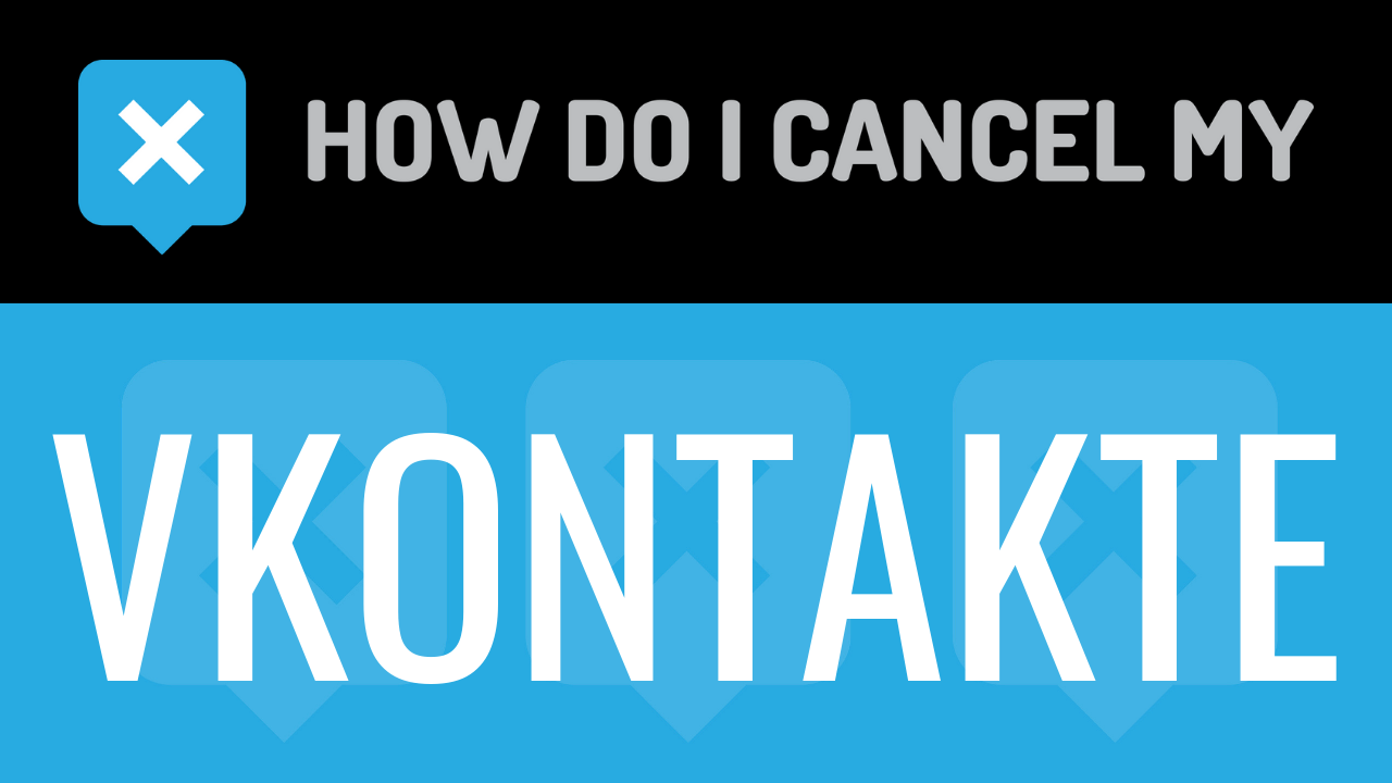 How do I cancel my Vkontakte