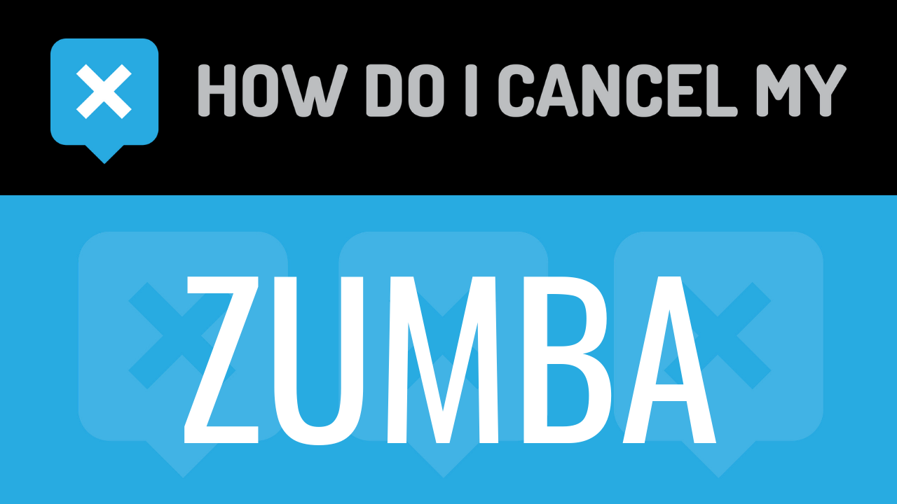 How do I cancel my Zumba