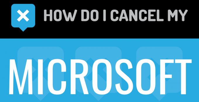 How do I cancel my Microsoft