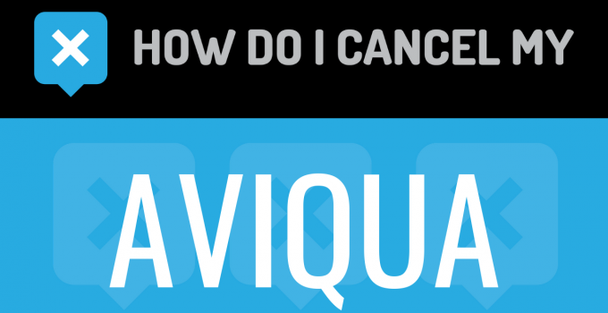 How do I cancel my Aviqua