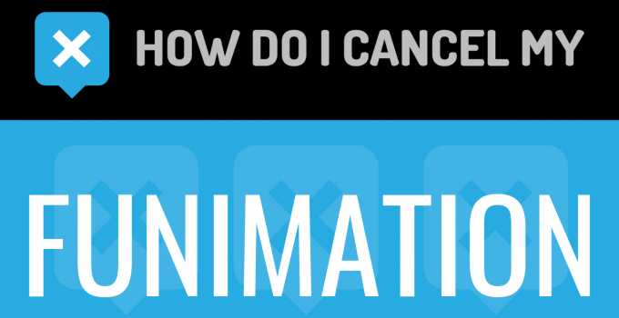 How do I cancel my Funimation