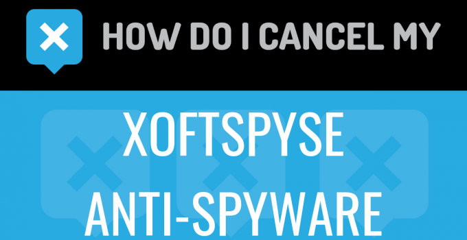 How do I cancel my XoftSpySE Anti-Spyware