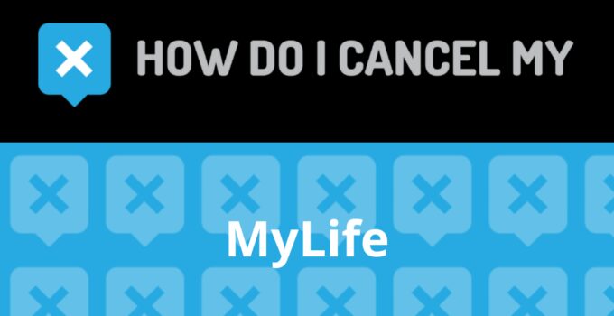 How to Cancel MyLife