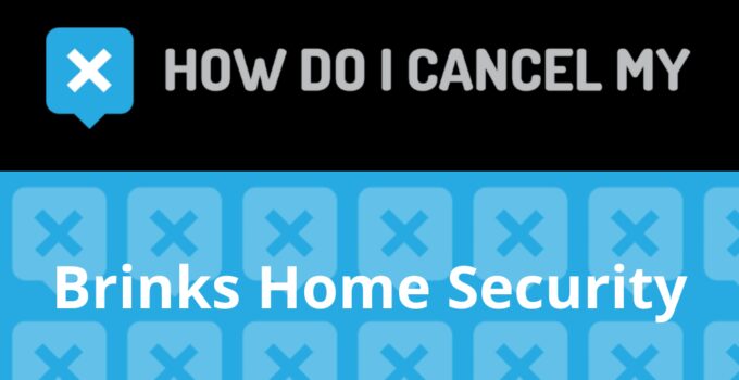 How to Cancel Brinks Home Security