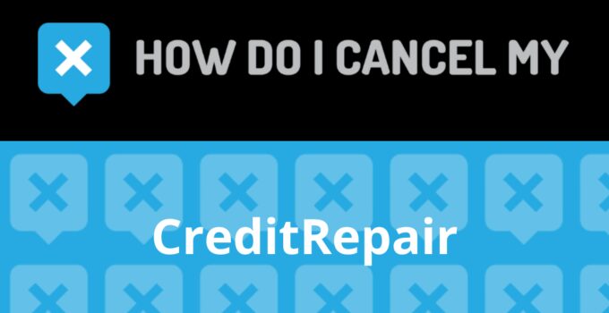 How to Cancel CreditRepair