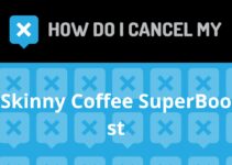 How to Cancel Skinny Coffee SuperBoost