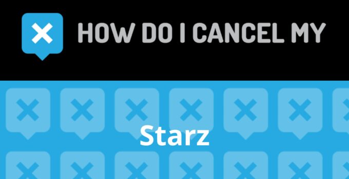 How to Cancel Starz