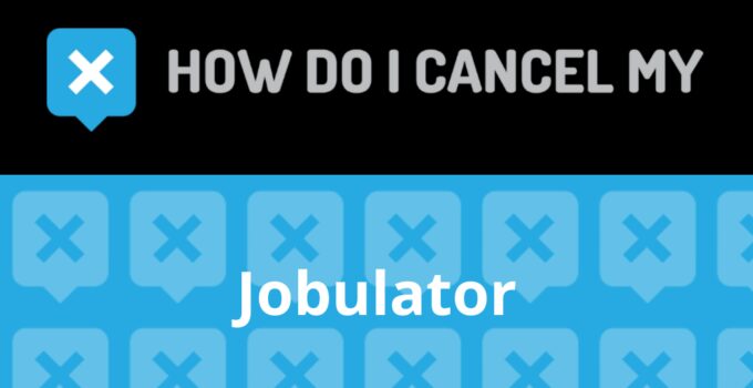 How to Cancel Jobulator