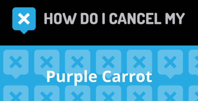 How to Cancel Purple Carrot