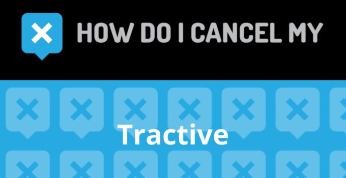 How to Cancel Tractive