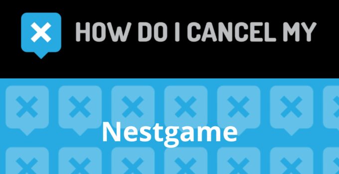 How to Cancel Nestgame